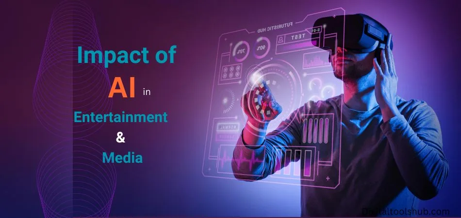 Impact of AI in entertainment and media